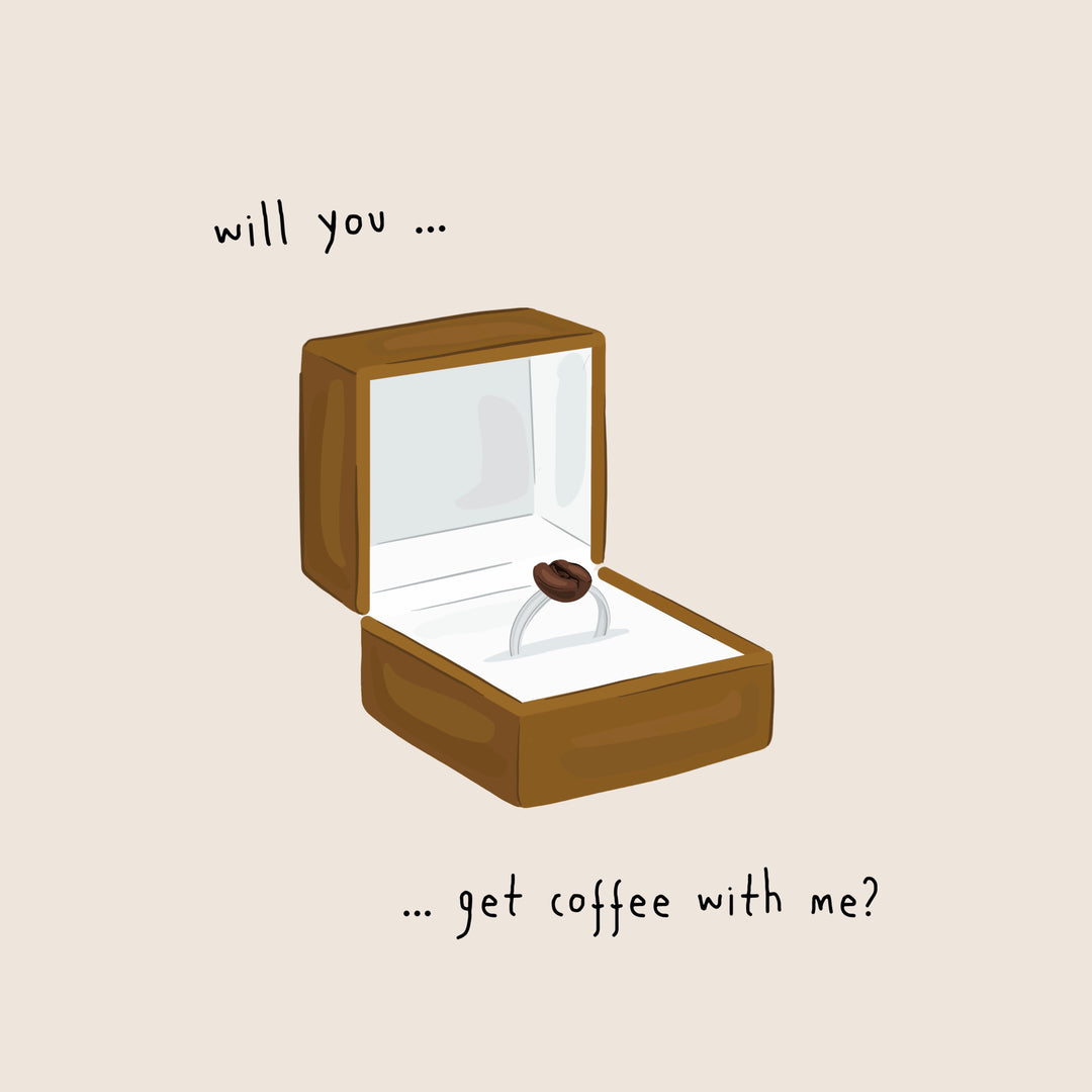 will you get coffee with me