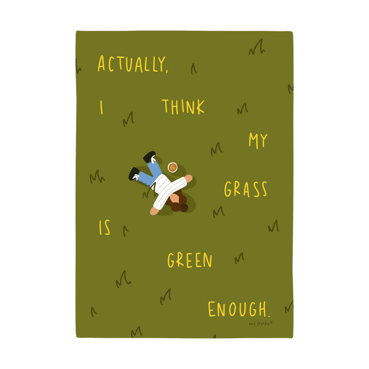 I think my grass is green enough